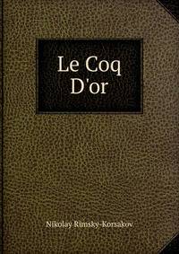 Le Coq D'or