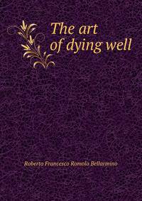 The art of dying well
