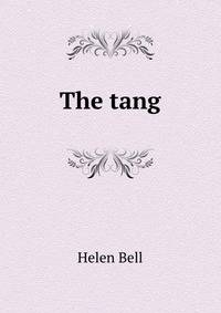 The tang