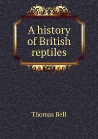 A history of British reptiles