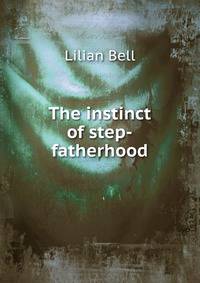 The instinct of step-fatherhood