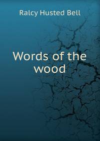 Words of the wood