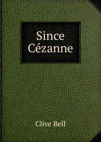 Since Cezanne