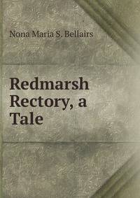 Redmarsh Rectory, a Tale