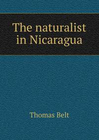 The naturalist in Nicaragua
