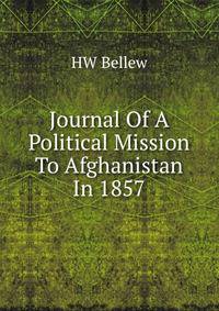 Journal Of A Political Mission To Afghanistan In 1857
