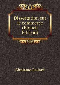 Dissertation sur le commerce (French Edition)