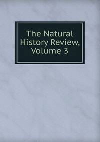 The Natural History Review, Volume 3