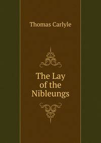 The Lay of the Nibleungs
