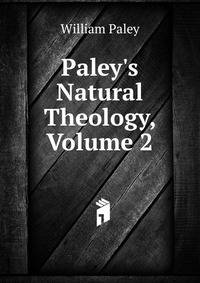summary of william paley s natural summary of william paley s natural