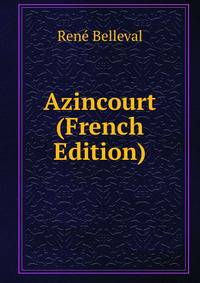 Azincourt (French Edition)