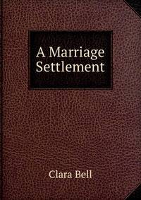 A Marriage Settlement