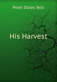 His Harvest