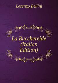 La Bucchereide (Italian Edition)