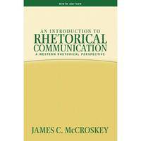 Introduction to Rhetorical Communication