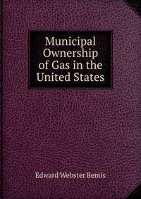 Municipal Ownership of Gas in the United States