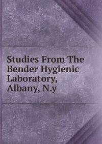 Studies From The Bender Hygienic Laboratory, Albany, N.y
