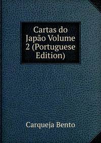 Cartas do Japao Volume 2 (Portuguese Edition)