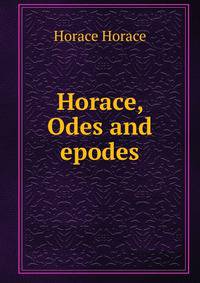 Horace, Odes and epodes