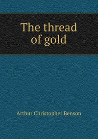 The thread of gold