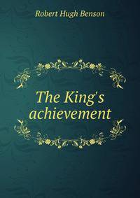 The King's achievement
