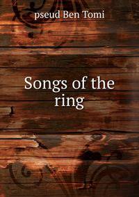 Songs of the ring