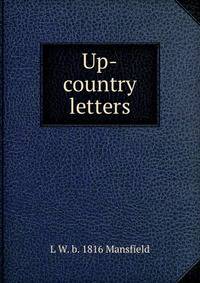 Up-country letters