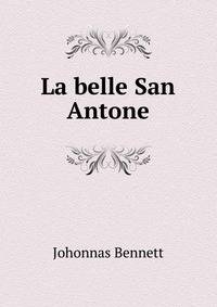 La belle San Antone