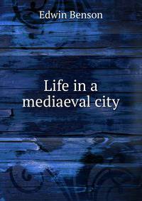 Life in a mediaeval city