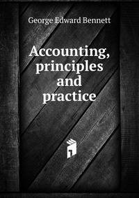 Accounting, principles and practice