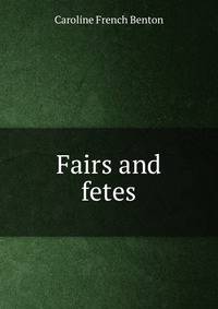 Fairs and fetes