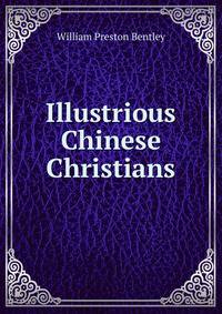 Illustrious Chinese Christians