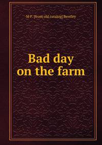 Bad day on the farm