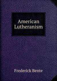 American Lutheranism