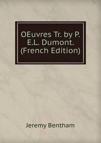 OEuvres Tr. by P.E.L. Dumont. (French Edition)