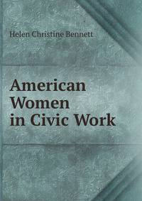 American Women in Civic Work
