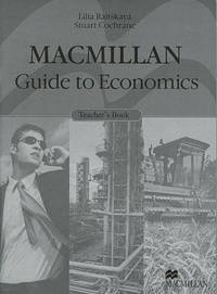 Macmillan Guide To Economics. Teacher's Guide