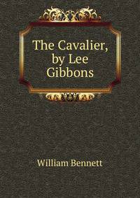 The Cavalier, by Lee Gibbons