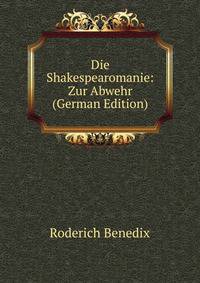 Die Shakespearomanie: Zur Abwehr (German Edition)