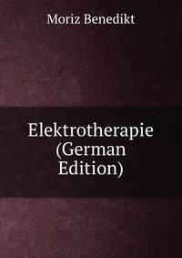 Elektrotherapie (German Edition)