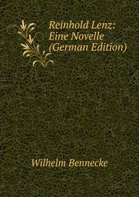 Reinhold Lenz: Eine Novelle (German Edition)