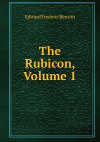 The Rubicon, Volume 1