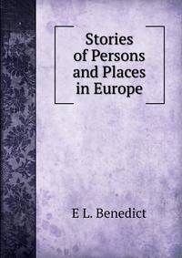 Stories of Persons and Places in Europe