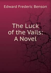 The Luck of the Vails: A Novel