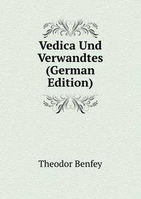 Vedica Und Verwandtes (German Edition)