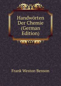 Handworten Der Chemie (German Edition)