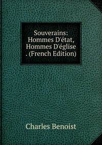 Souverains: Hommes D'?tat, Hommes D'?glise . (French Edition)