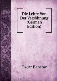 Die Lehre Von Der Versohnung (German Edition)