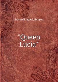 "Queen Lucia"