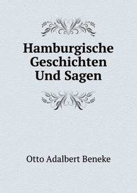 Hamburgische Geschichten Und Sagen (German Edition)